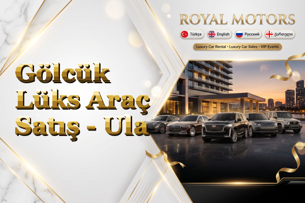 Gölcük Lüks Araç Satış - Ula
