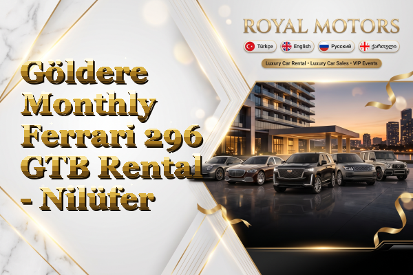 Göldere Monthly Ferrari 296 GTB Rental - Nilüfer