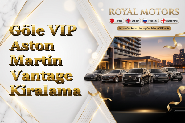 Göle VIP Aston Martin Vantage Kiralama