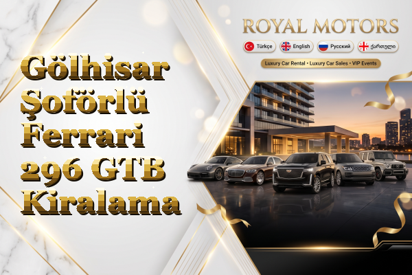 Gölhisar Şoförlü Ferrari 296 GTB Kiralama