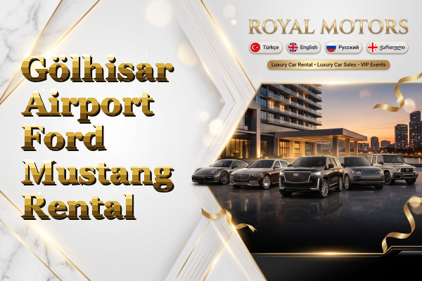 Gölhisar Airport Ford Mustang Rental