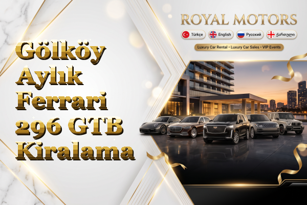 Gölköy Aylık Ferrari 296 GTB Kiralama