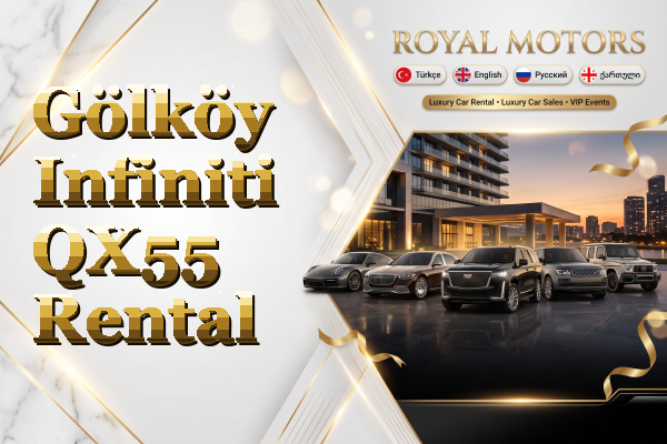 Gölköy Infiniti QX55 Rental