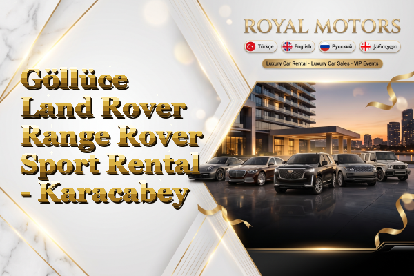 Göllüce Land Rover Range Rover Sport Rental - Karacabey