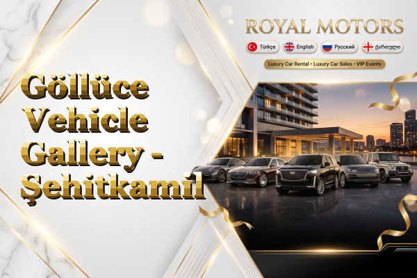 Göllüce Vehicle Gallery - Şehitkamil