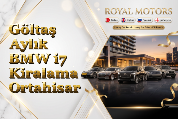 Göltaş Aylık BMW i7 Kiralama - Ortahisar