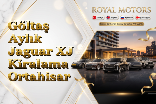 Göltaş Aylık Jaguar XJ Kiralama - Ortahisar