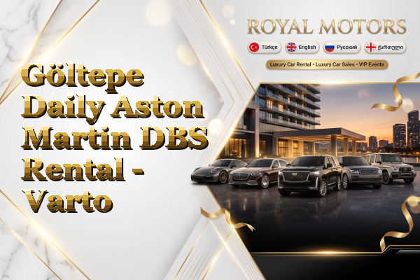 Göltepe Daily Aston Martin DBS Rental - Varto