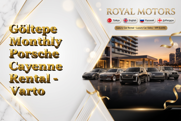 Göltepe Monthly Porsche Cayenne Rental - Varto