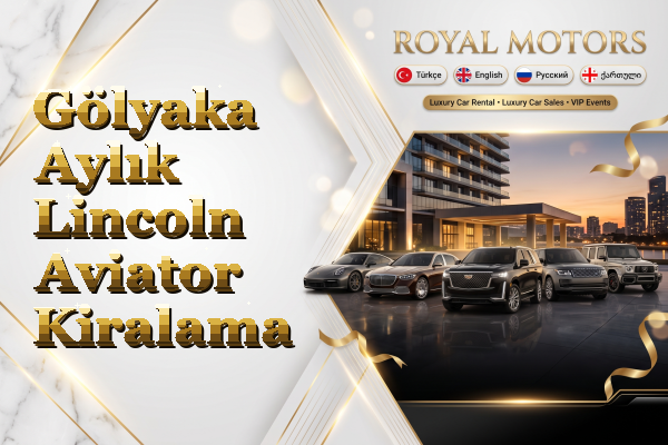 Gölyaka Aylık Lincoln Aviator Kiralama