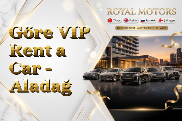 Göre VIP Rent a Car - Aladağ