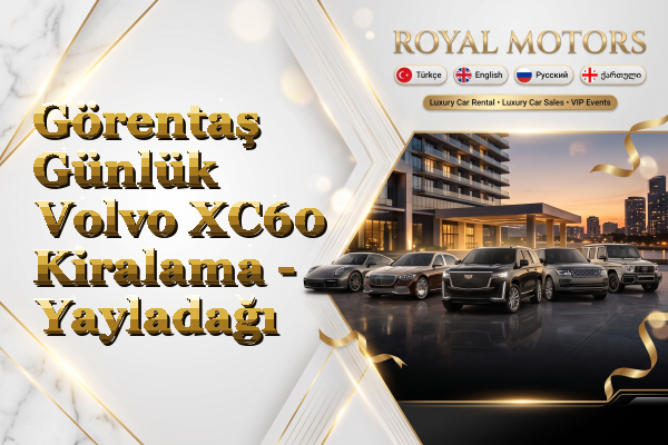 Görentaş Günlük Volvo XC60 Kiralama - Yayladağı