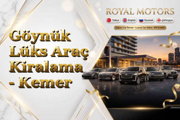 Göynük Lüks Araç Kiralama - Kemer
