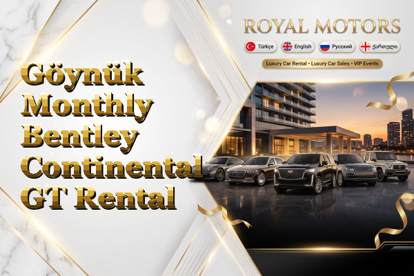 Göynük Monthly Bentley Continental GT Rental