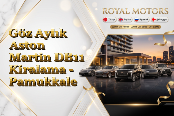 Göz Aylık Aston Martin DB11 Kiralama - Pamukkale