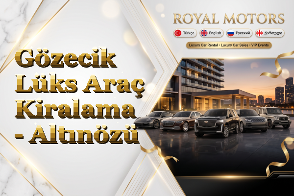 Gözecik Lüks Araç Kiralama - Altınözü