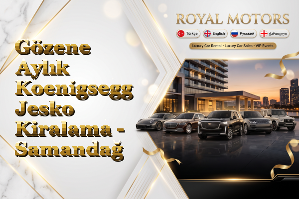 Gözene Aylık Koenigsegg Jesko Kiralama - Samandağ