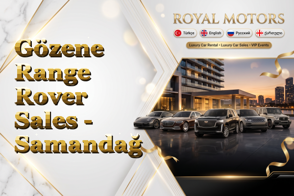 Gözene Range Rover Sales - Samandağ