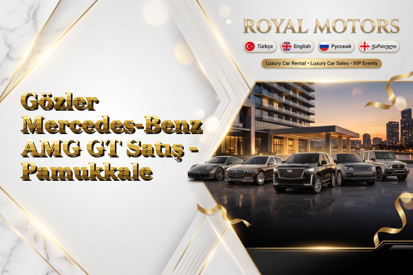 Gözler Mercedes-Benz AMG GT Satış - Pamukkale