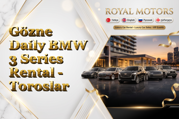 Gözne Daily BMW 3 Series Rental - Toroslar