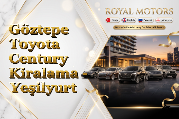 Göztepe Toyota Century Kiralama - Yeşilyurt
