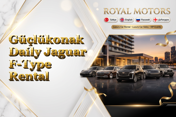 Güçlükonak Daily Jaguar F-Type Rental