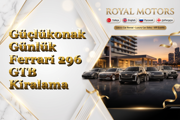 Güçlükonak Günlük Ferrari 296 GTB Kiralama