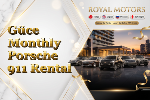 Güce Monthly Porsche 911 Rental