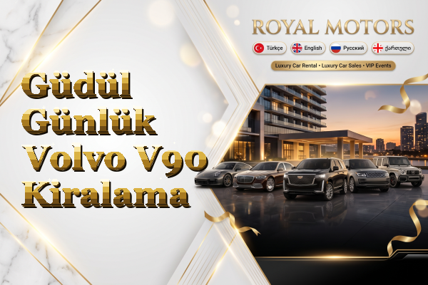 Güdül Günlük Volvo V90 Kiralama