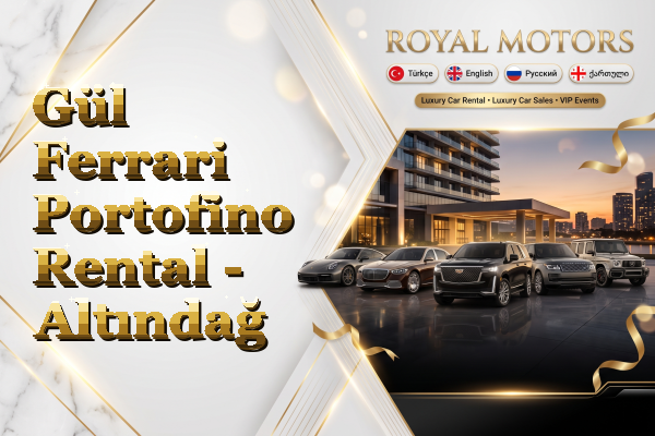 Gül Ferrari Portofino Rental - Altındağ