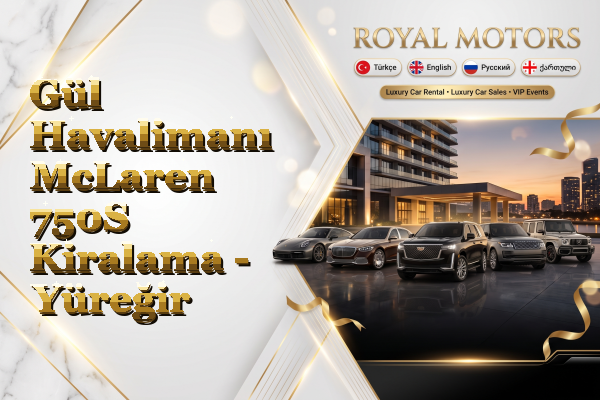 Gül Havalimanı McLaren 750S Kiralama - Yüreğir