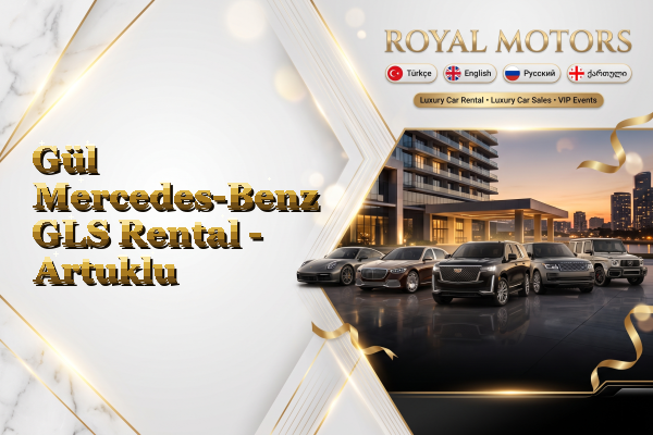 Gül Mercedes-Benz GLS Rental - Artuklu
