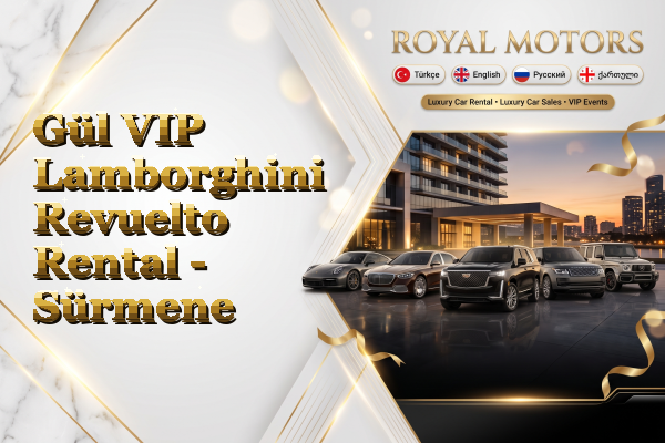 Gül VIP Lamborghini Revuelto Rental - Sürmene
