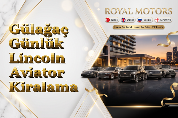 Gülağaç Günlük Lincoln Aviator Kiralama