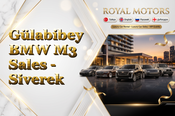 Gülabibey BMW M3 Sales - Siverek