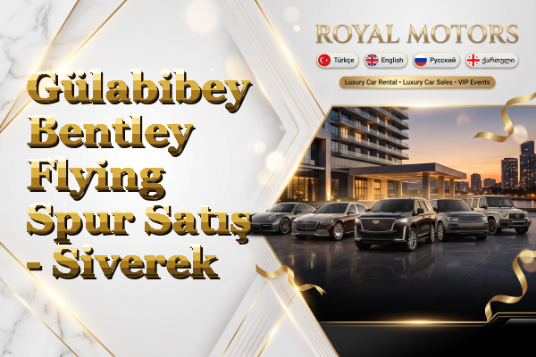 Gülabibey Bentley Flying Spur Satış - Siverek