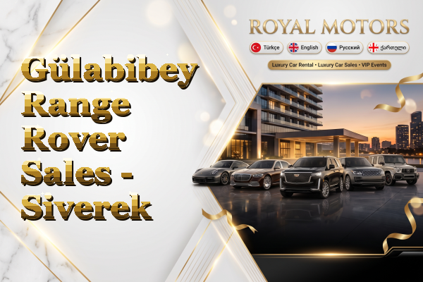 Gülabibey Range Rover Sales - Siverek