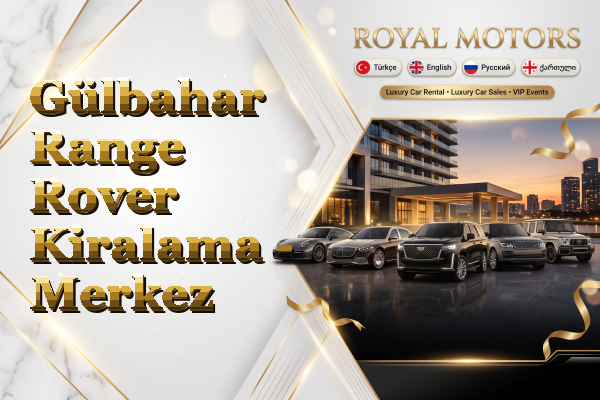 Gülbahar Range Rover Kiralama - Merkez