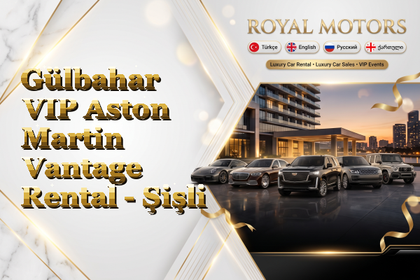 Gülbahar VIP Aston Martin Vantage Rental - Şişli
