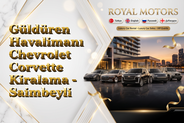 Güldüren Havalimanı Chevrolet Corvette Kiralama - Saimbeyli