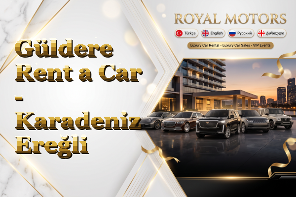 Güldere Rent a Car - Karadeniz Ereğli