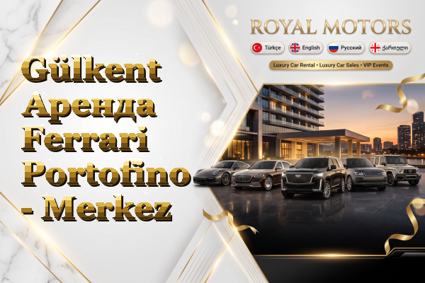 Gülkent Аренда Ferrari Portofino - Merkez