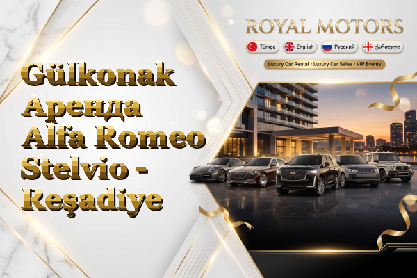 Gülkonak Аренда Alfa Romeo Stelvio - Reşadiye