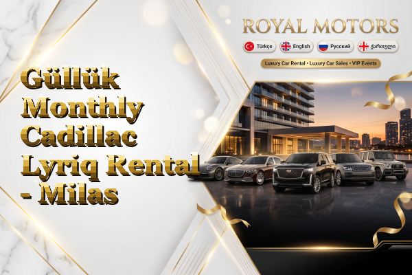Güllük Monthly Cadillac Lyriq Rental - Milas