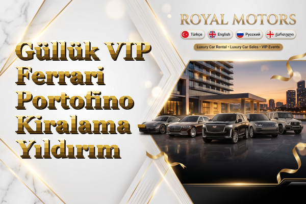 Güllük VIP Ferrari Portofino Kiralama - Yıldırım