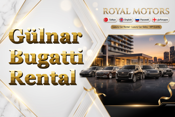 Gülnar Bugatti Rental