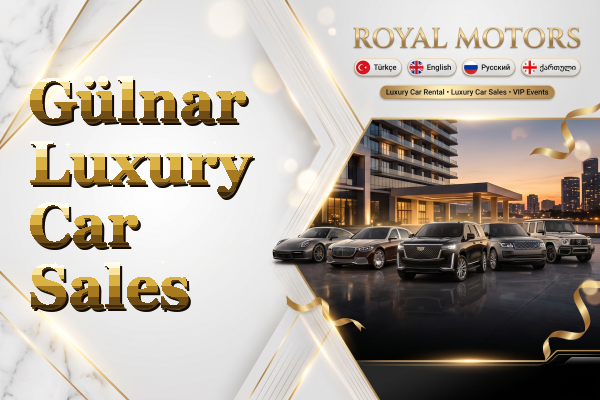 Gülnar Luxury Car Sales