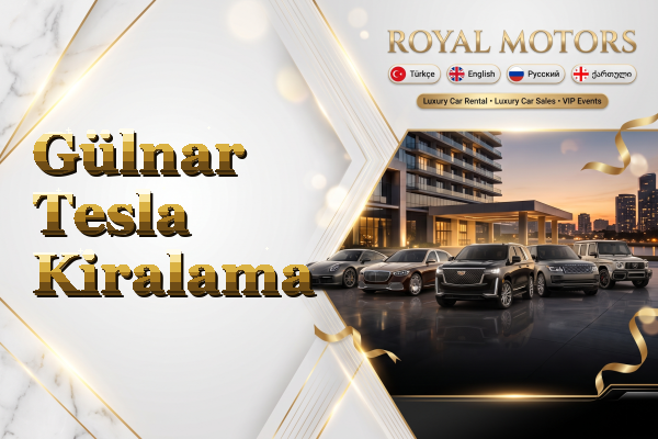 Gülnar Tesla Kiralama