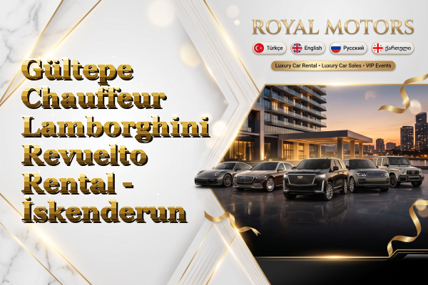 Gültepe Chauffeur Lamborghini Revuelto Rental - İskenderun