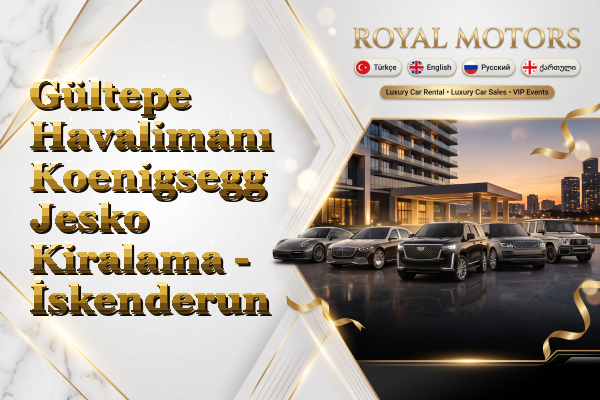 Gültepe Havalimanı Koenigsegg Jesko Kiralama - İskenderun